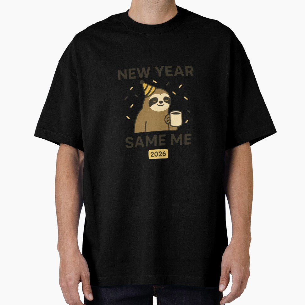 New Year Same Me 2026 – Funny Sloth Design by Ombrya