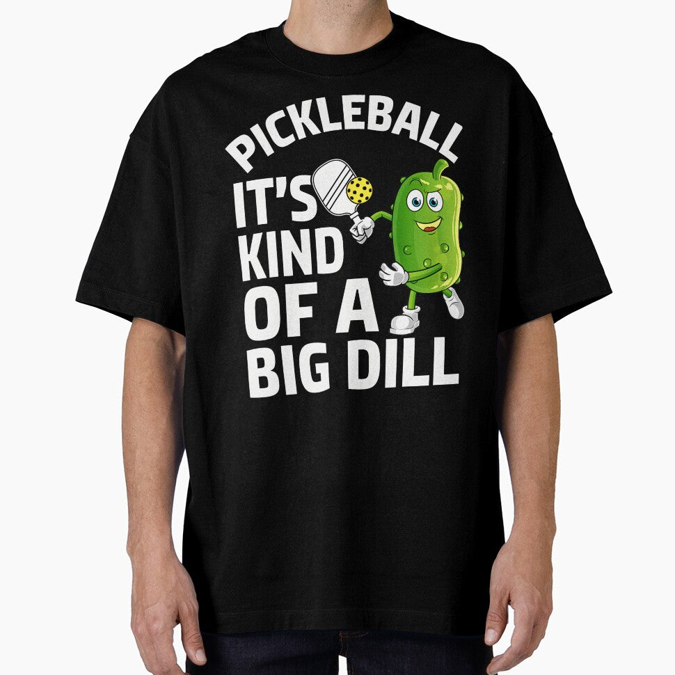 Pickleball It's Kind Of A Big Dill Funny Pickle Ball Player by EdithKelly1