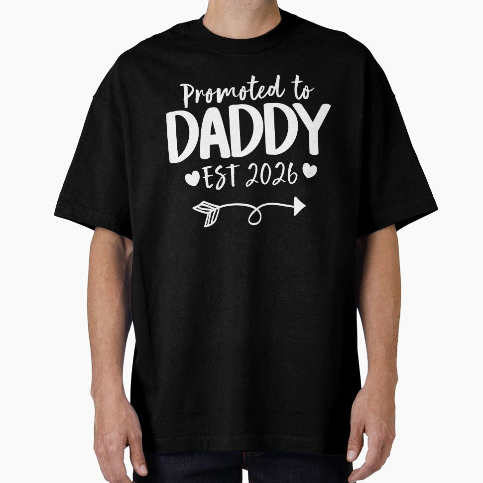 Promoted To Daddy 2026 Dad to Be by HustleQuotes