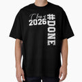 Done Class of 2026 Senior Graduation Funny High School College Grad Design by kiralynstration