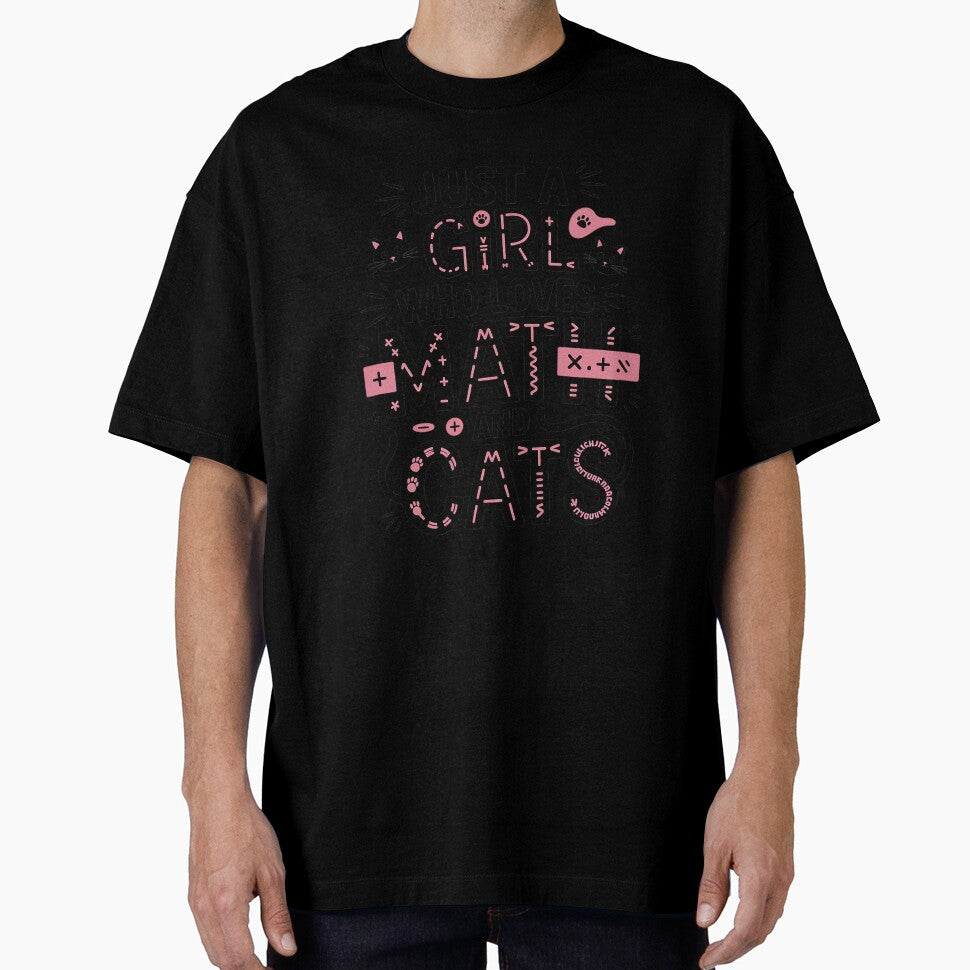 Just a Girl who loves Math & Cats Algebra Funny Mathematics by DrewLeuschke