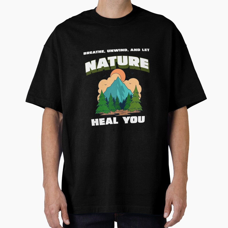 Breathe, Unwind and Let Nature Heal You - Nature is My Therapy by WrighTeeHut