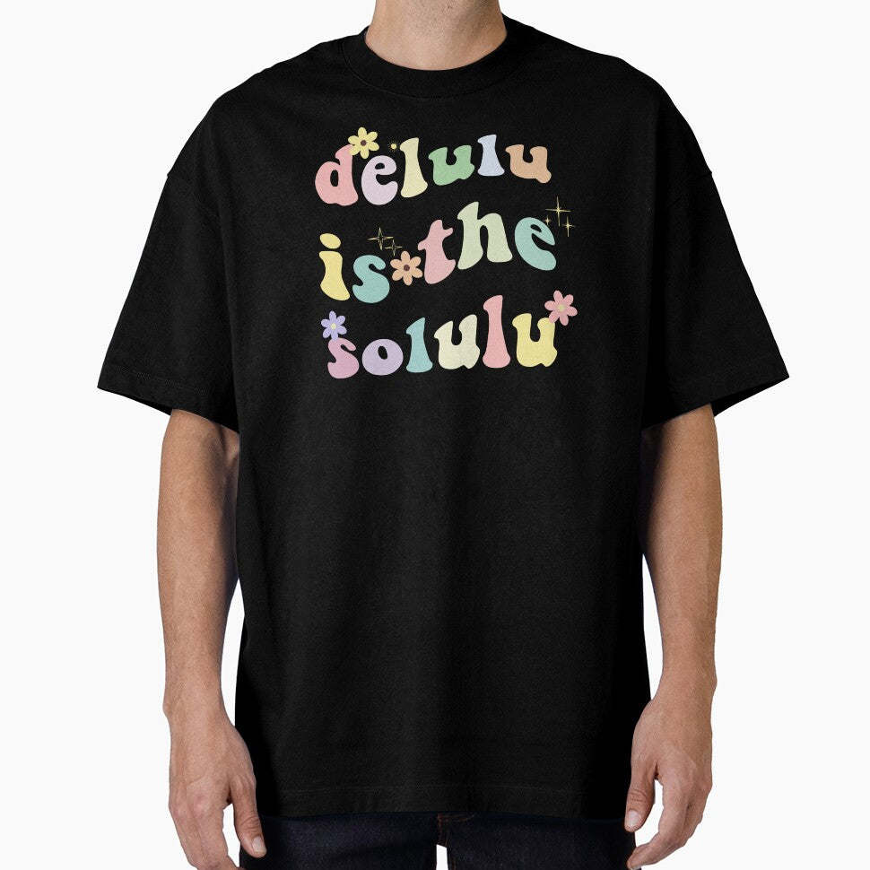 Delulu Is The Solulu by minstore