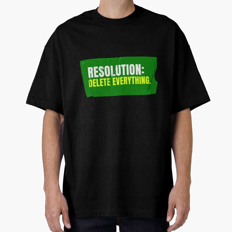 Resolution: Delete Everything by Wow.Monique