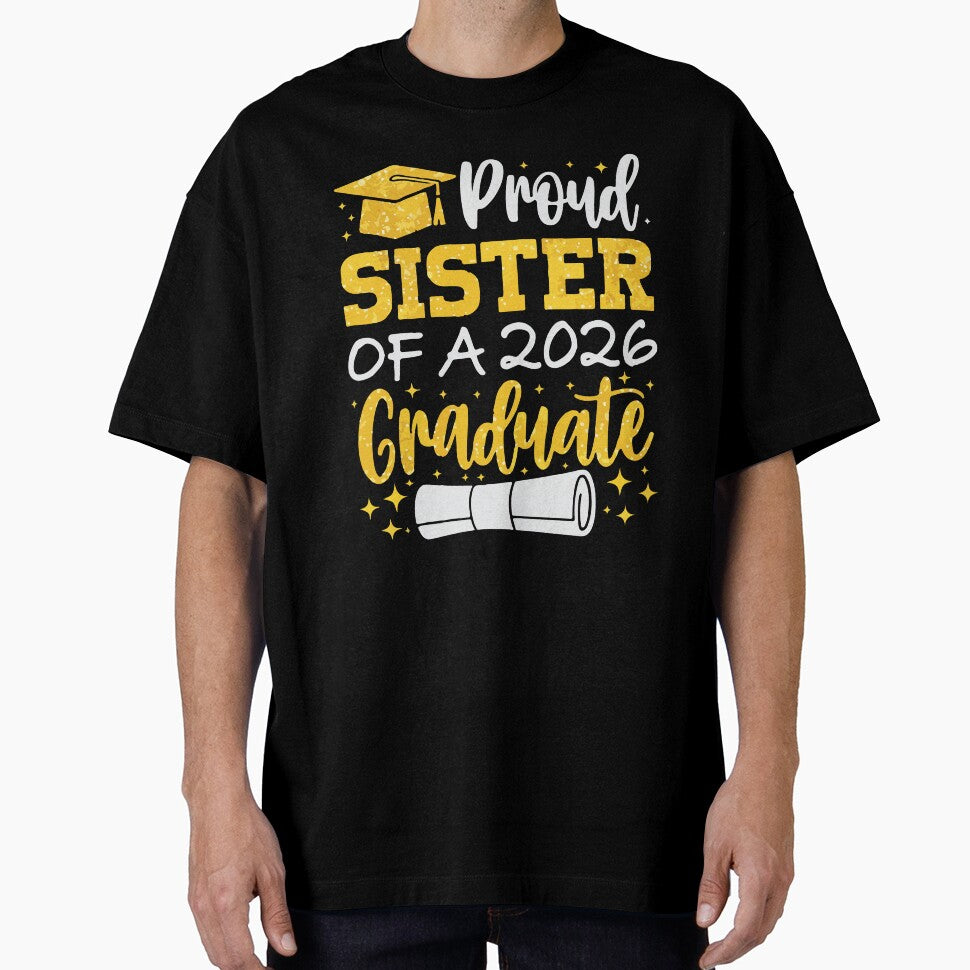 Proud Sister of a 2026 Graduate Class of 2026 Graduation Design by kiralynstration