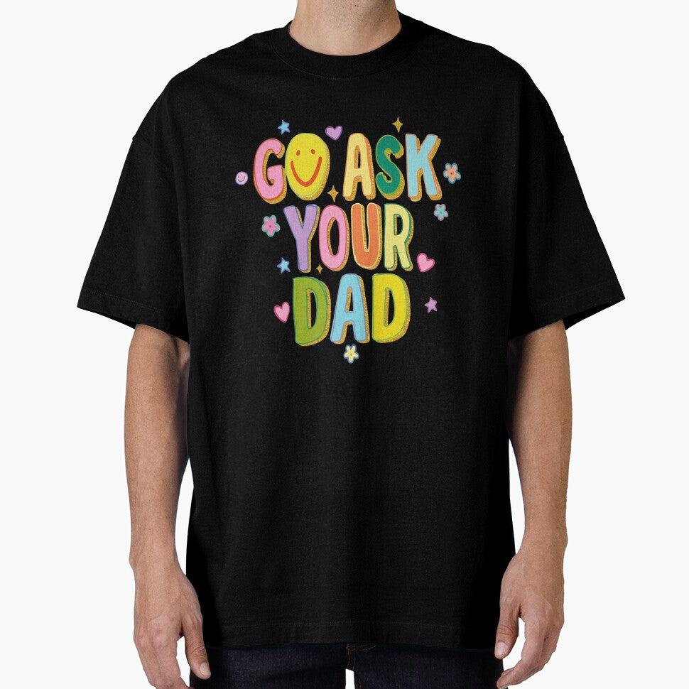 Go Ask Your Dad Funny Preppy Aesthetic Retro Smiley by HBDStudio
