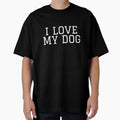 I LOVE MY DOG by Besttss
