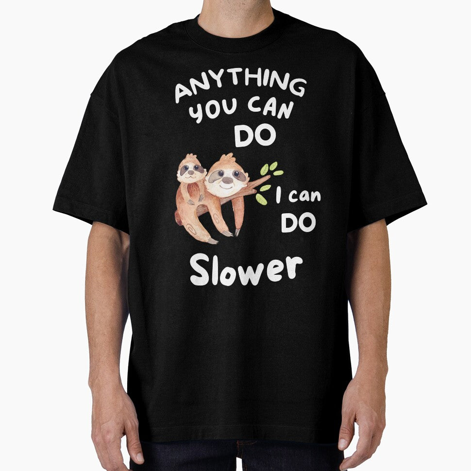 Anything you can do, I can do slower sloth by BhavyaBathla