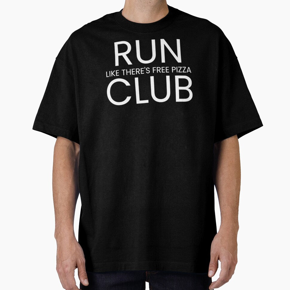 Run Like There's Free Pizza Club by RABTees