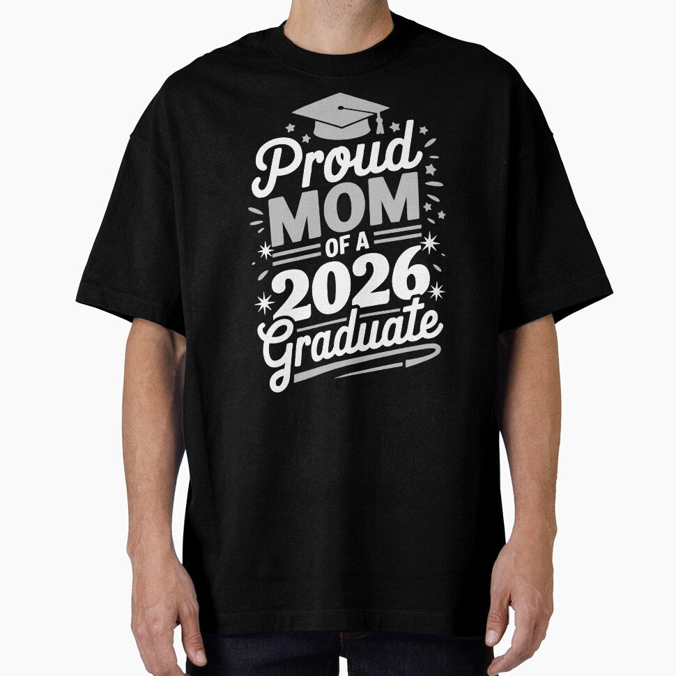 Proud Mom Of A 2026 Graduate by Living You  Apparel