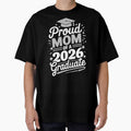 Proud Mom Of A 2026 Graduate by Living You  Apparel