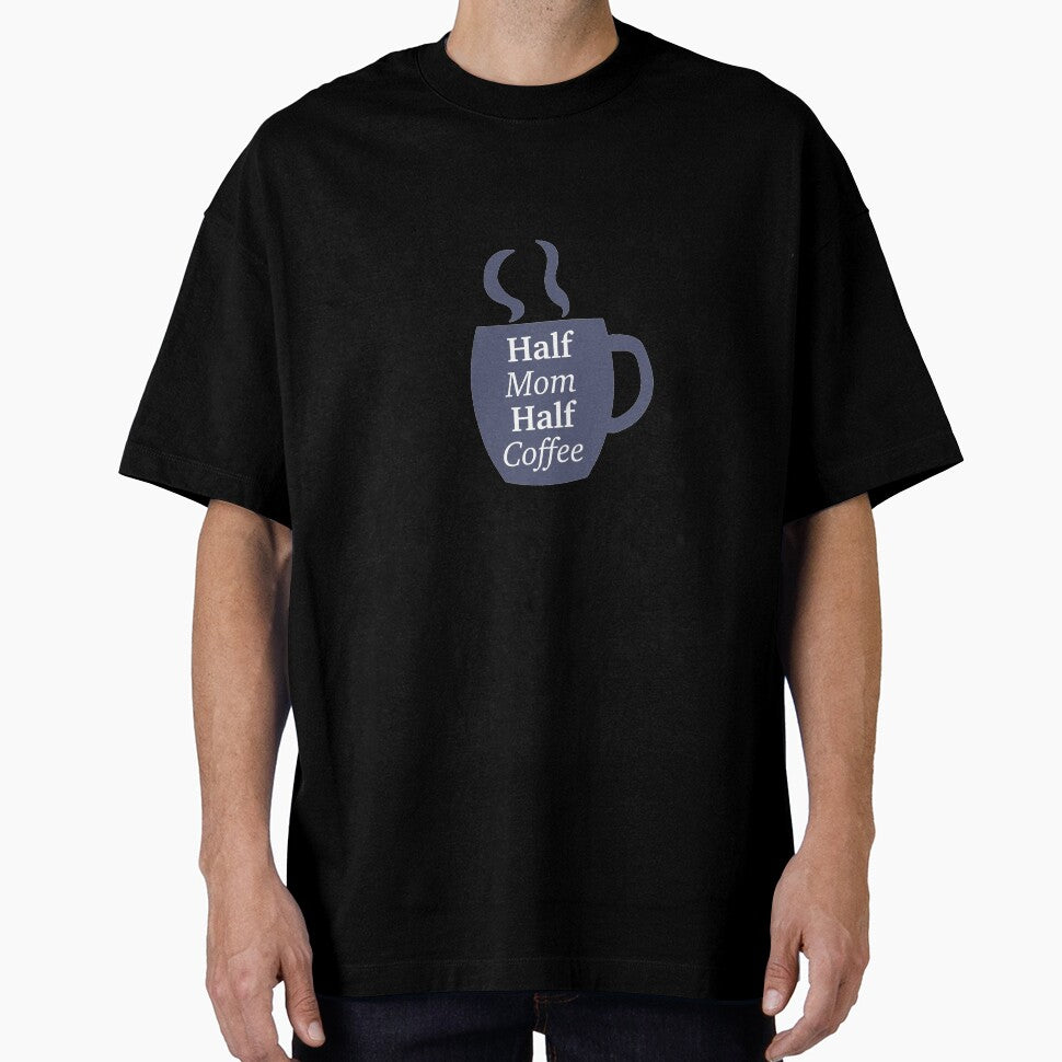 Half Mom Half Coffee by peachesandfizz