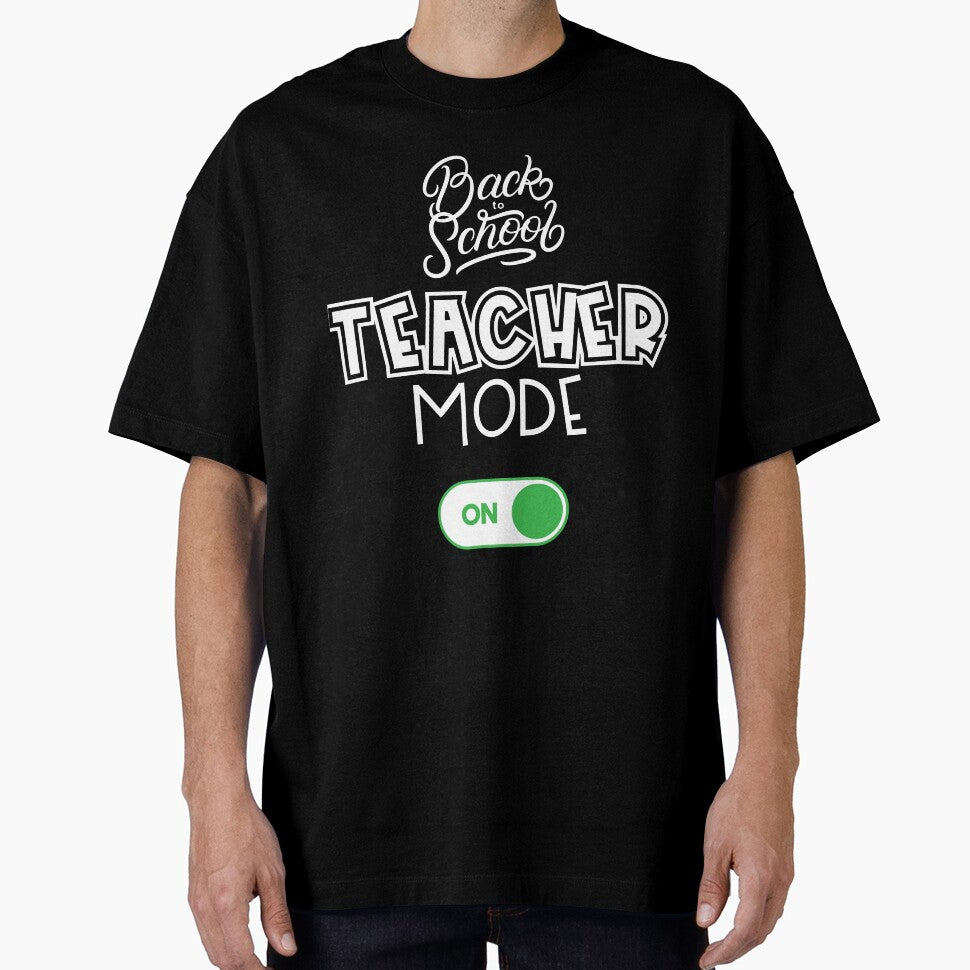 Back to School Teacher Mode ON Funny Teacher Gift by BunBuntheDog-