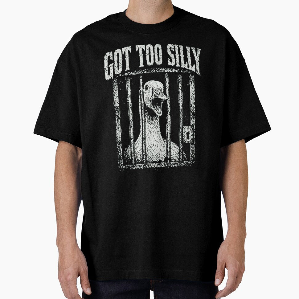 Got Too Silly Goose In Jail Funny Meme Vintage Design by haitrieuic96