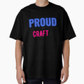 Proud of My Craft – Creator Vibes Tee for Artists, Makers & Designers | Minimal Retro POD Design by VibeCraftique