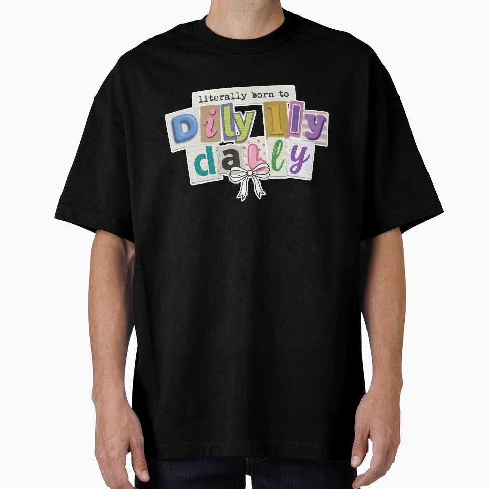Born To Dilly Dally Aesthetic by AdyKurniawan