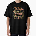 Pretty Energy Clean Standards Self Respect Quote by JagrDesigns