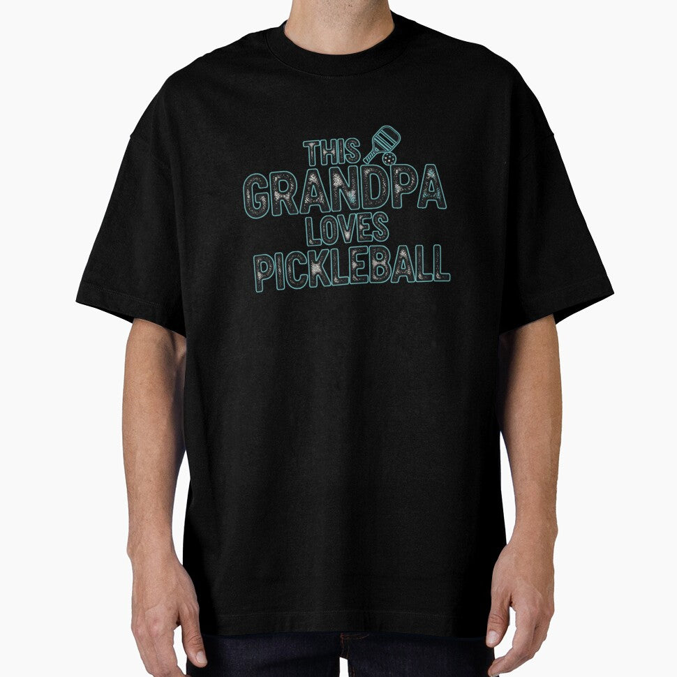 This Grandpa Loves Pickleball by FitEnvy