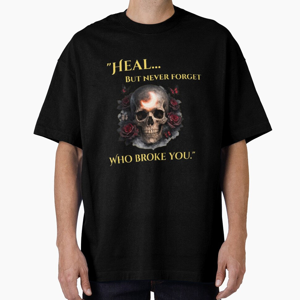 Dark Healing Skull Aesthetic – Heal But Never Forget Quote Gothic Design by CutePearlStudio