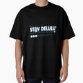 Stay Delulu 4.0 by PB-Sandwich