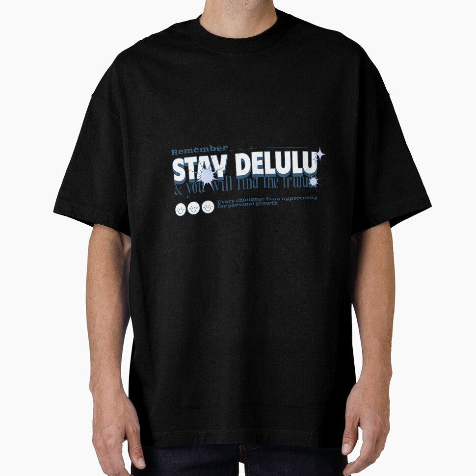 Stay Delulu 4.0 by PB-Sandwich