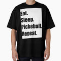 Eat. Sleep. Pickleball. Repeat. – Funny Pickleball Quote Design by Pokah79