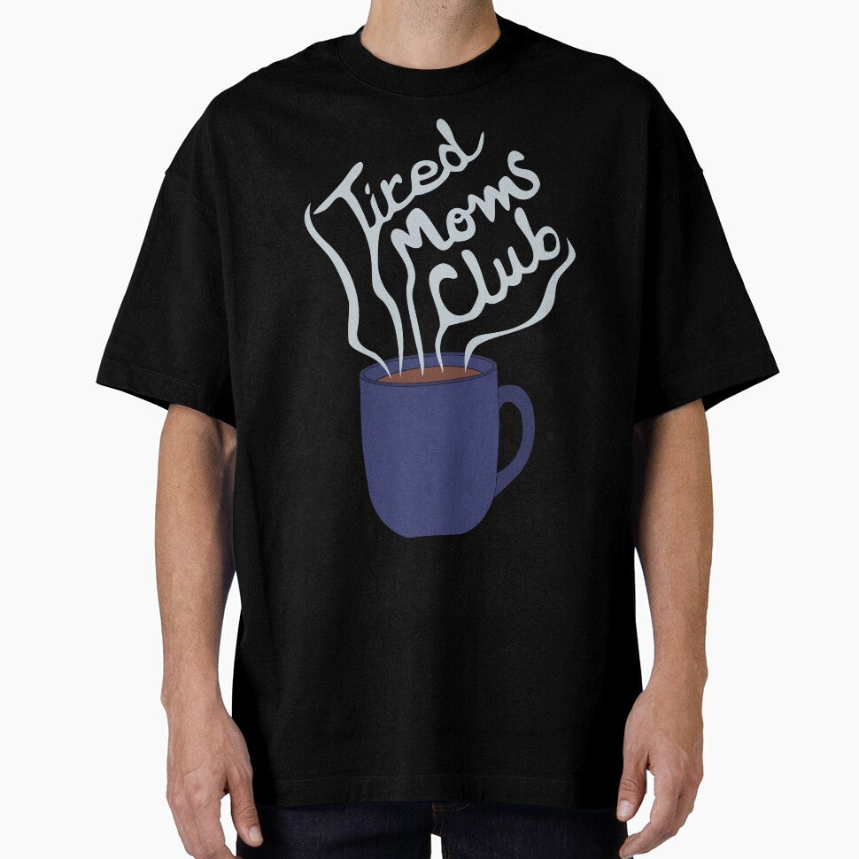 Tired Moms Clubs by Heather H Designs