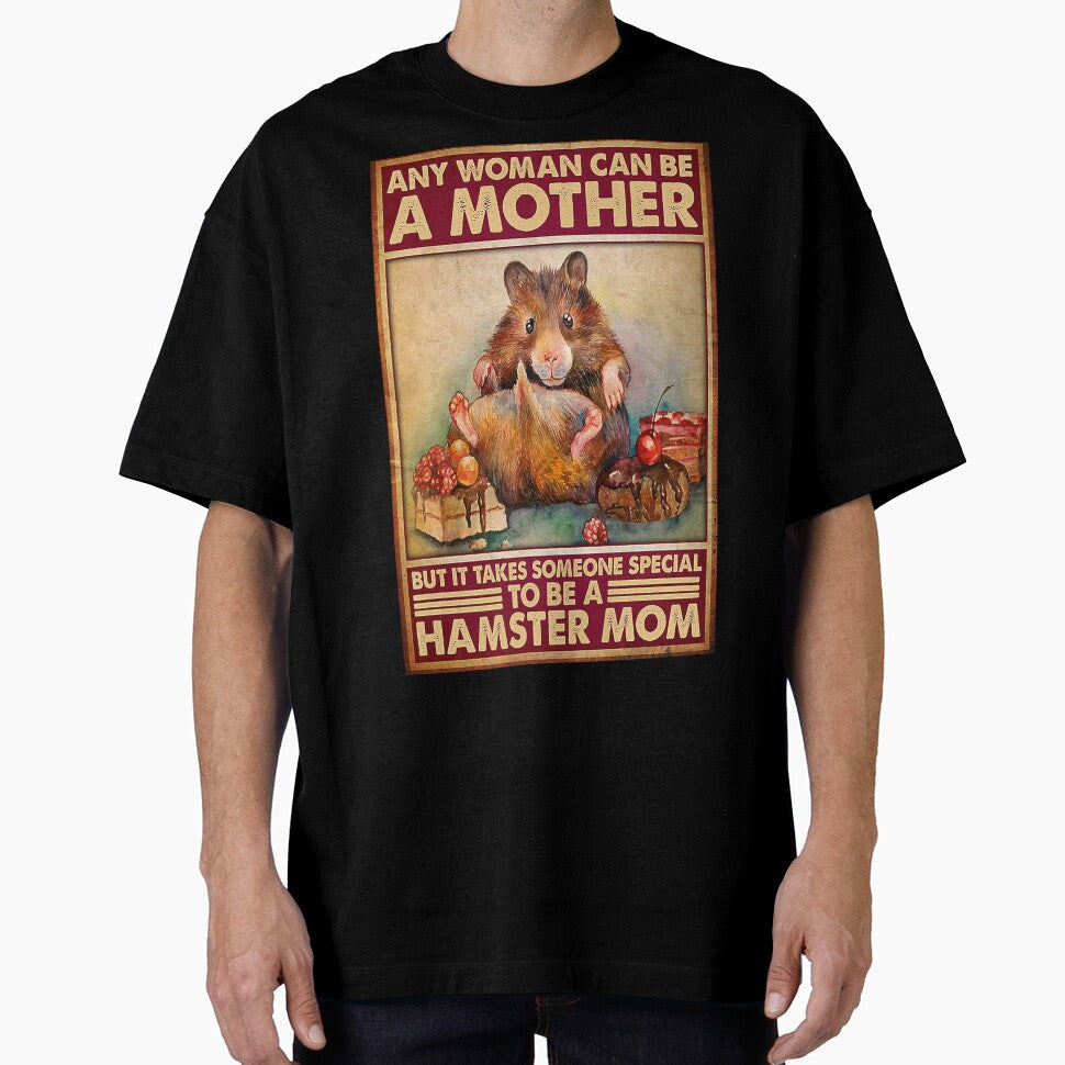 Any Woman Can Be A Mother But It Takes Someone Special To Be A Hamster Mom Hamster Eating Cake Poster by kathrynlice