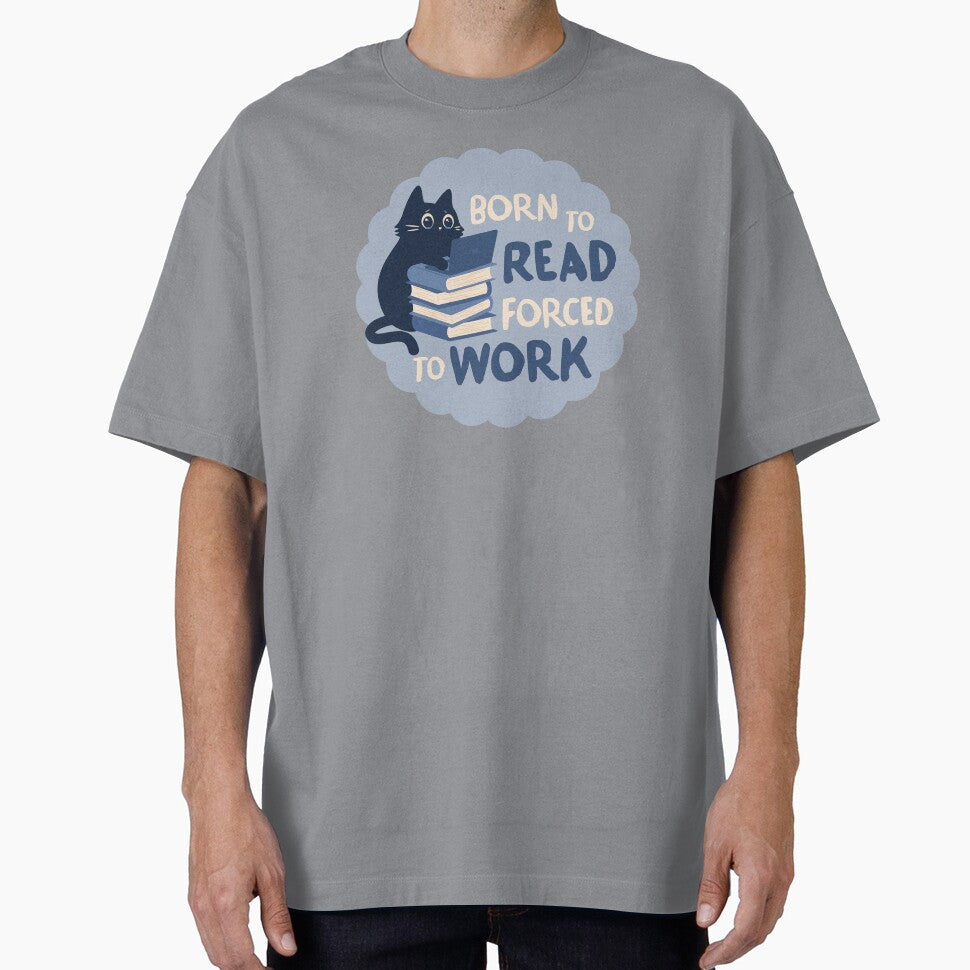 born to read forced to work by indiebookster