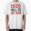 2026 Will Be My Year | Funny Motivational New Year Resolution by motivato