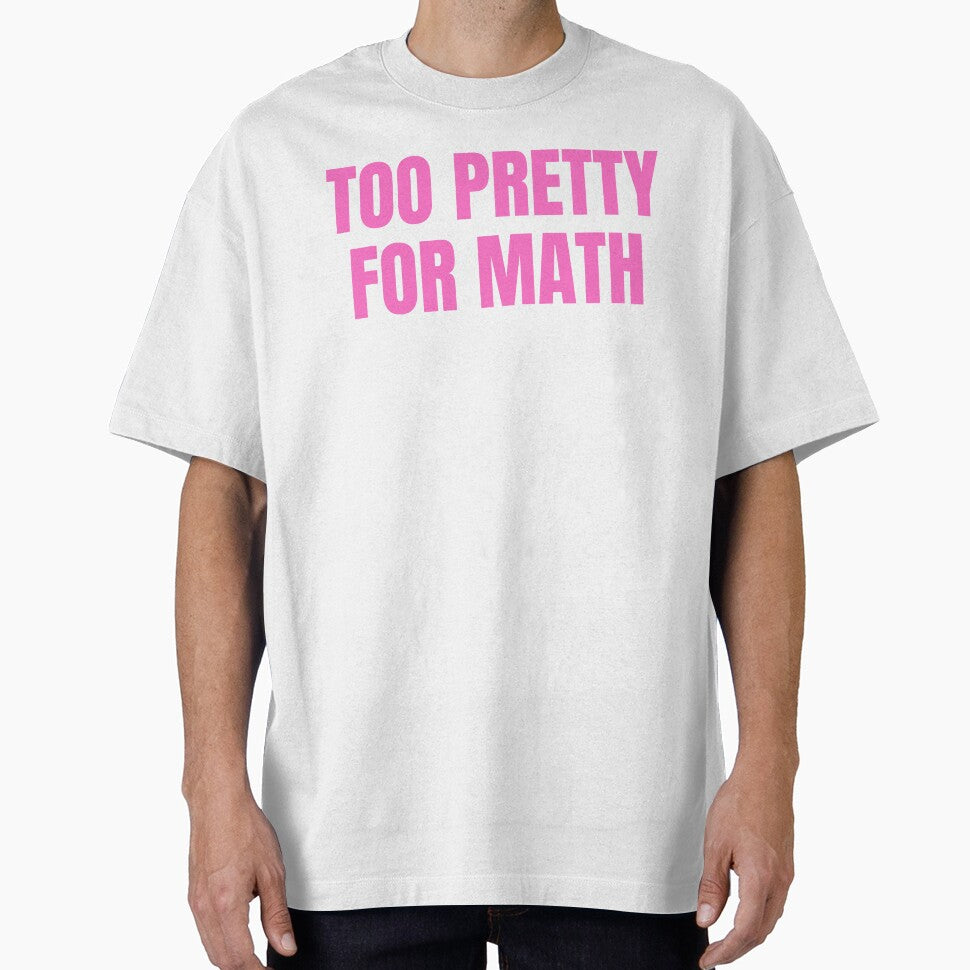 too pretty for math funny pink y2k aesthetic by Creative Brat Design Studio