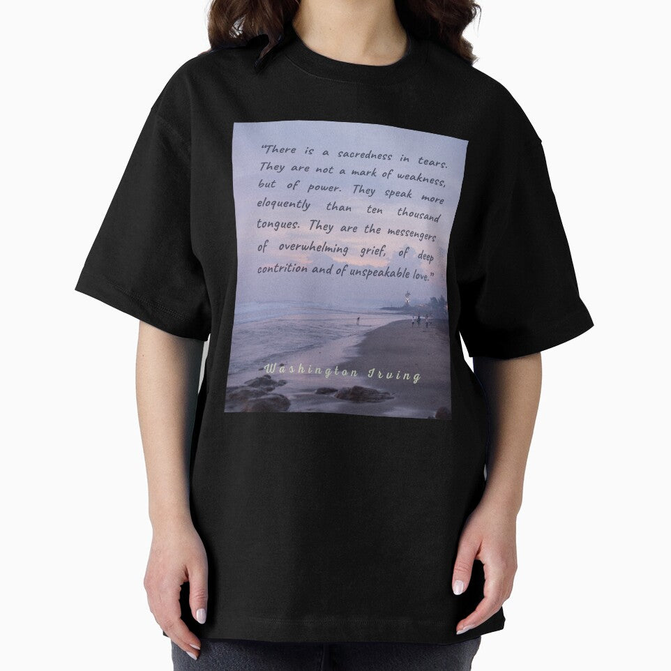 Washington Irving quote: There is a sacredness in tears. They are not a mark of weakness, but of power... by artbleed