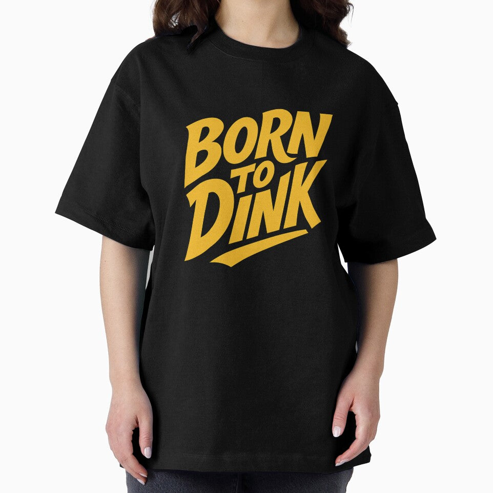Born to Dink | Funny Pickleball Shirt | Vintage Retro Dinking Legend III by Pshemo_ComArt