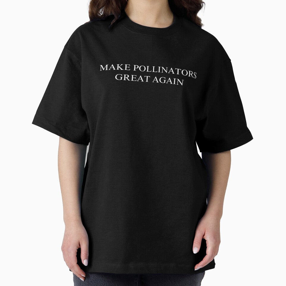 Make Pollinators Great Again by rustyyyyyy