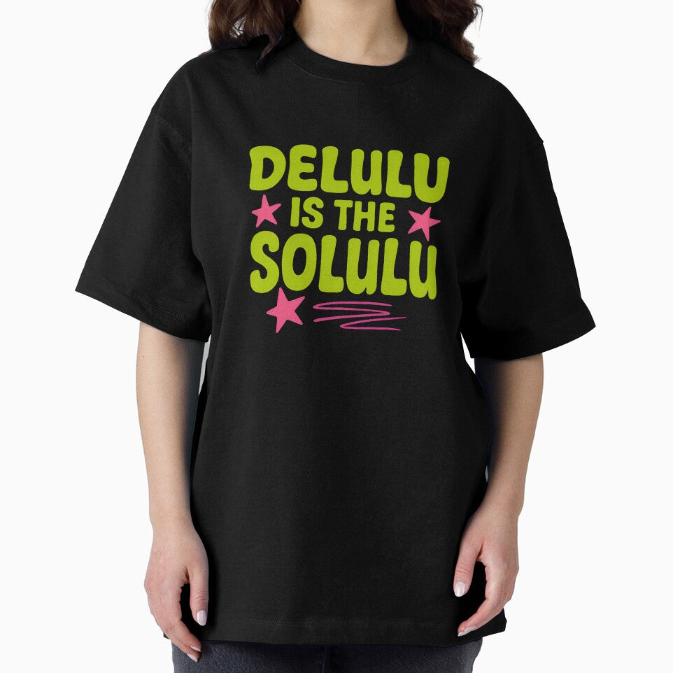 Delulu Is The Solulu – Funny Trendy Internet Quote by Imaginationbeyond