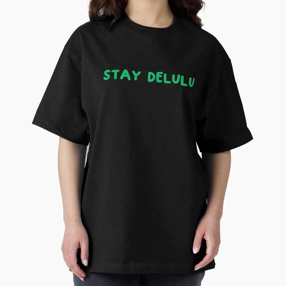 STAY DELULU GREEN by zvizdetss