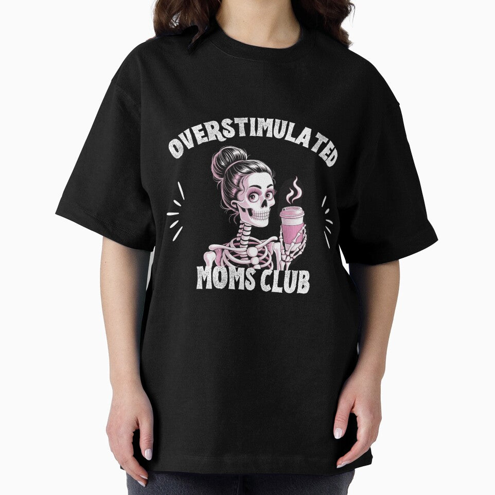 Overstimulated Moms Club Skeleton by ViViTulip