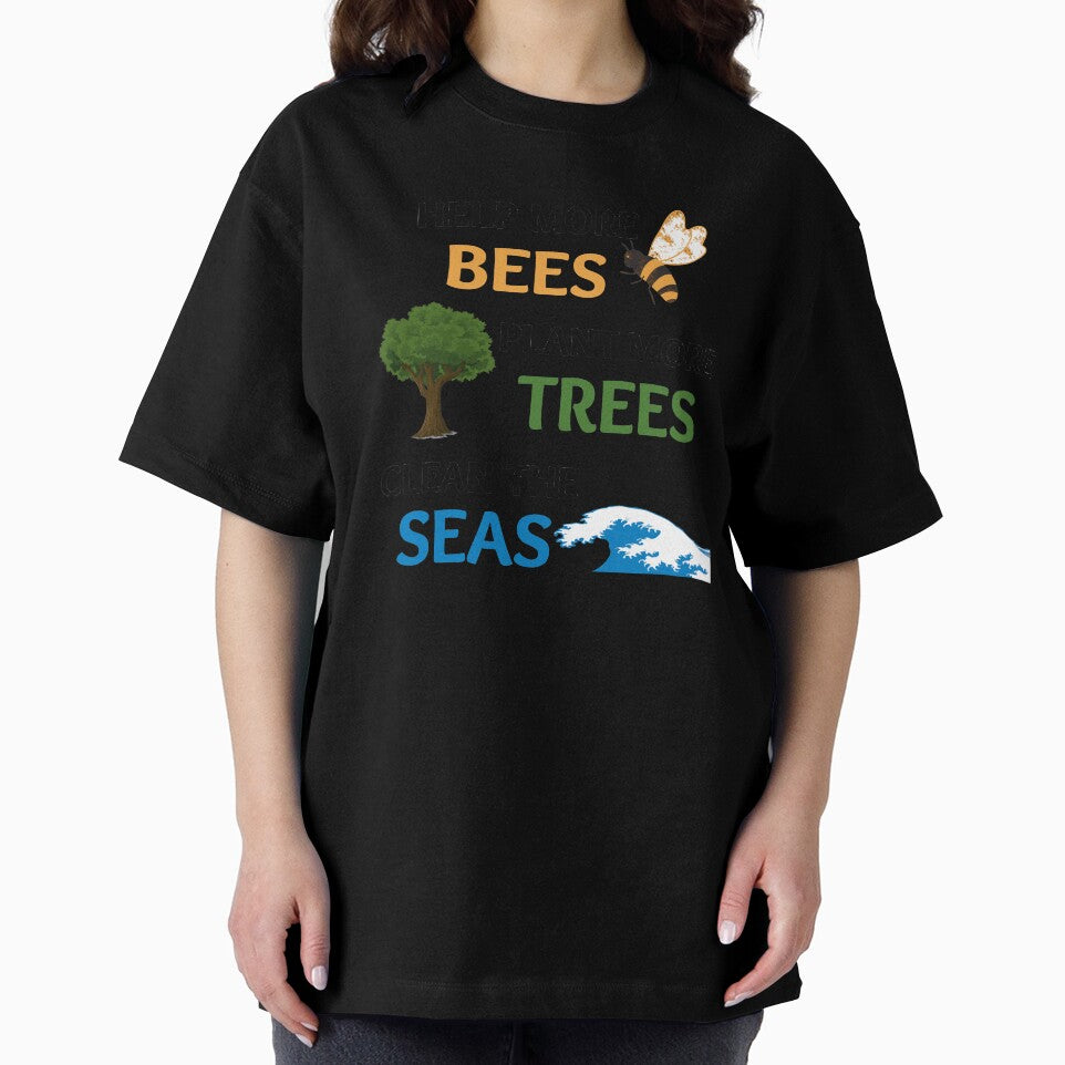 Help More Bees Plant More Trees Clean The Seas by momsnpops