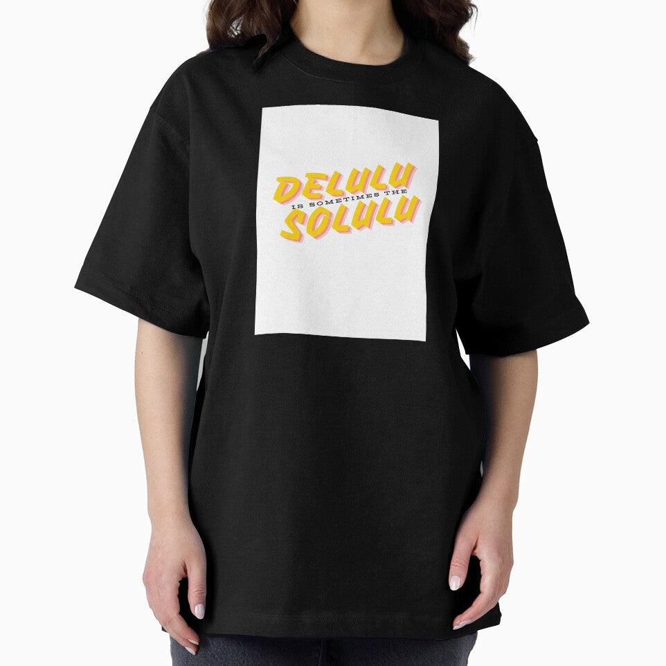 Delulu is the Solulu Vers 2 by missylayner