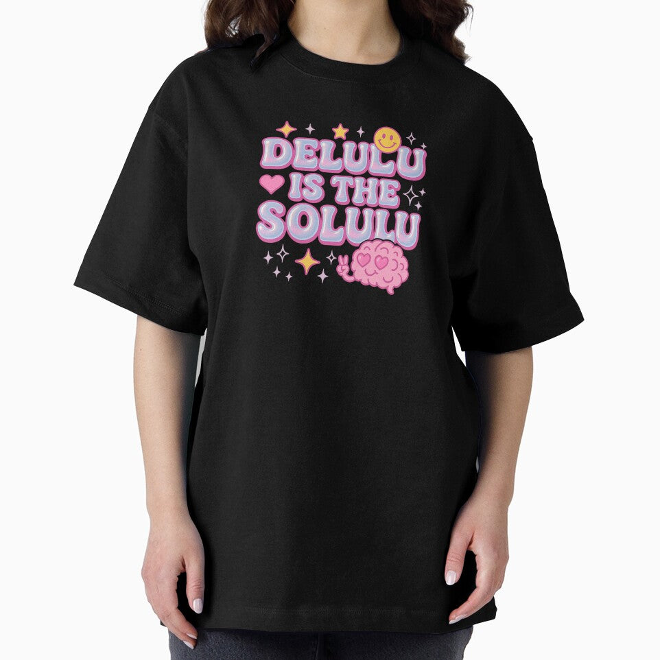 Delulu is the solulu by Lovedesigning25