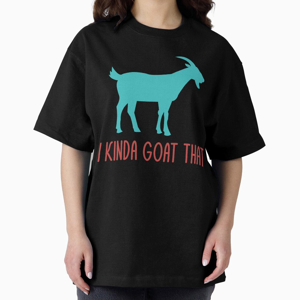 I Kinda Goat That Funny Goat Lovers Farmers Pun Dad Jokes by mrsmitful
