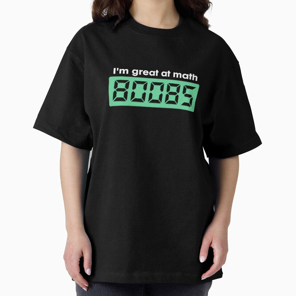 I am Great at Math... 80085 by dibeja