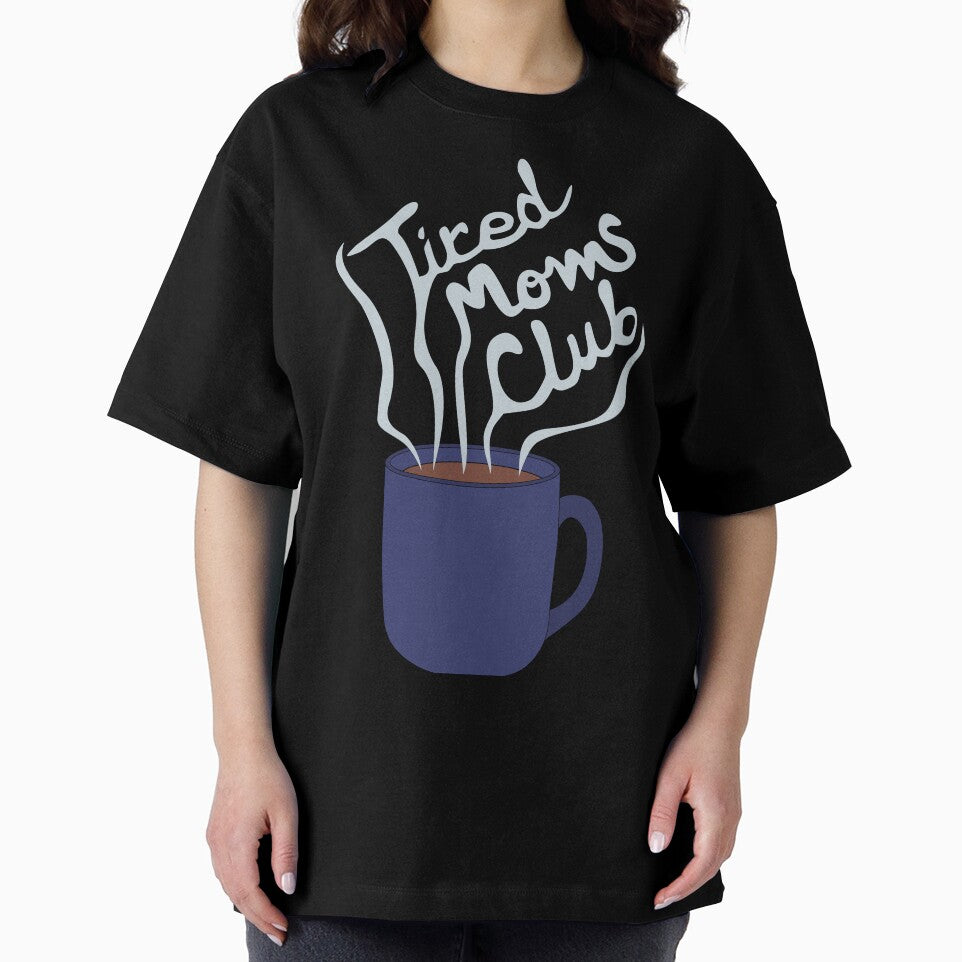 Tired Moms Clubs by Heather H Designs