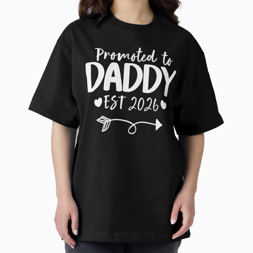 Promoted To Daddy 2026 Dad to Be by HustleQuotes