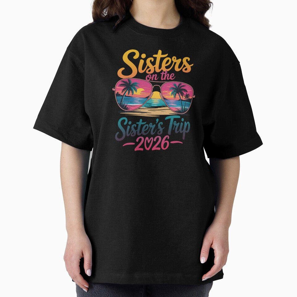 Sisters On The Sister's Trip 2026 Vacation Apparel by CORJIDOG-ART