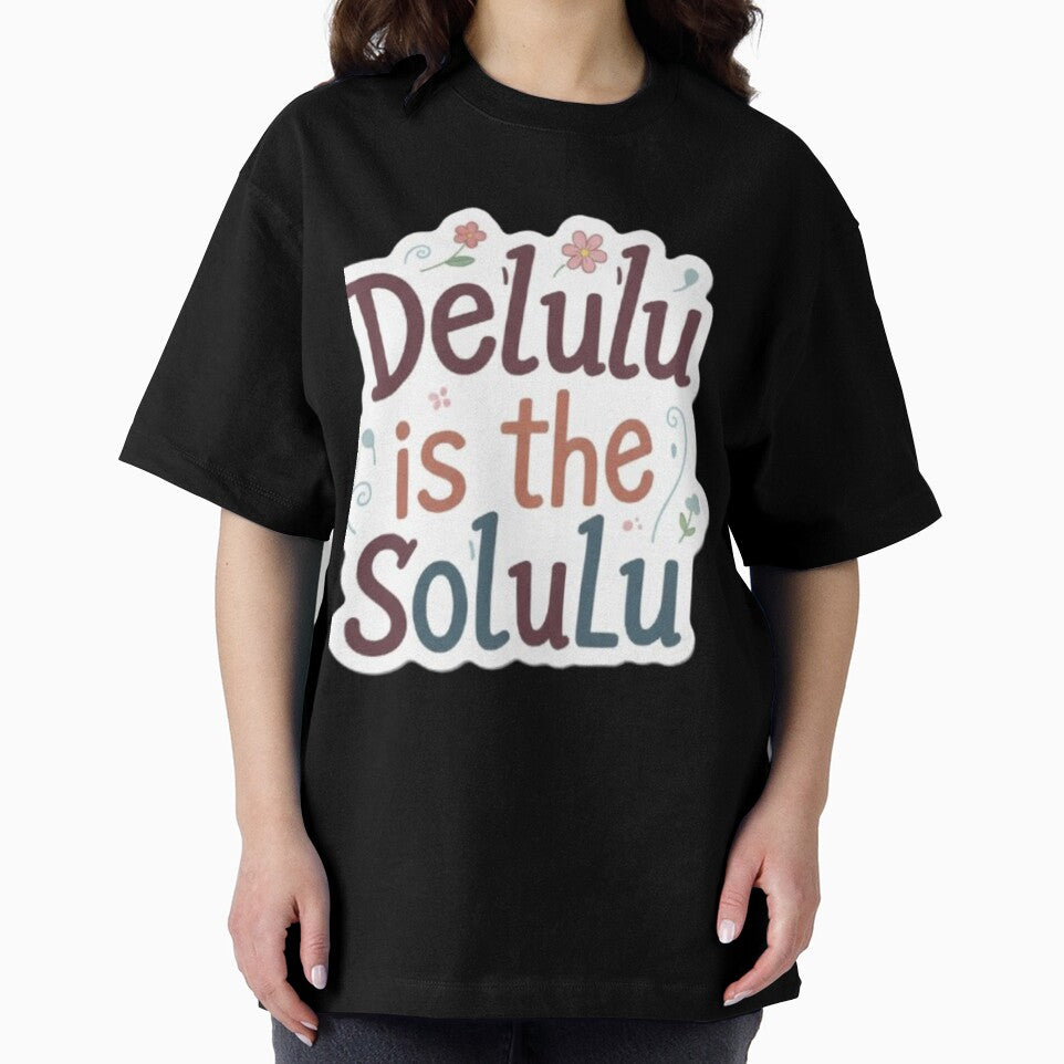 Delulu is the solulu sticker by Dipti333