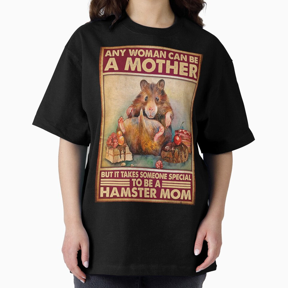 Any Woman Can Be A Mother But It Takes Someone Special To Be A Hamster Mom Hamster Eating Cake Poster by kathrynlice