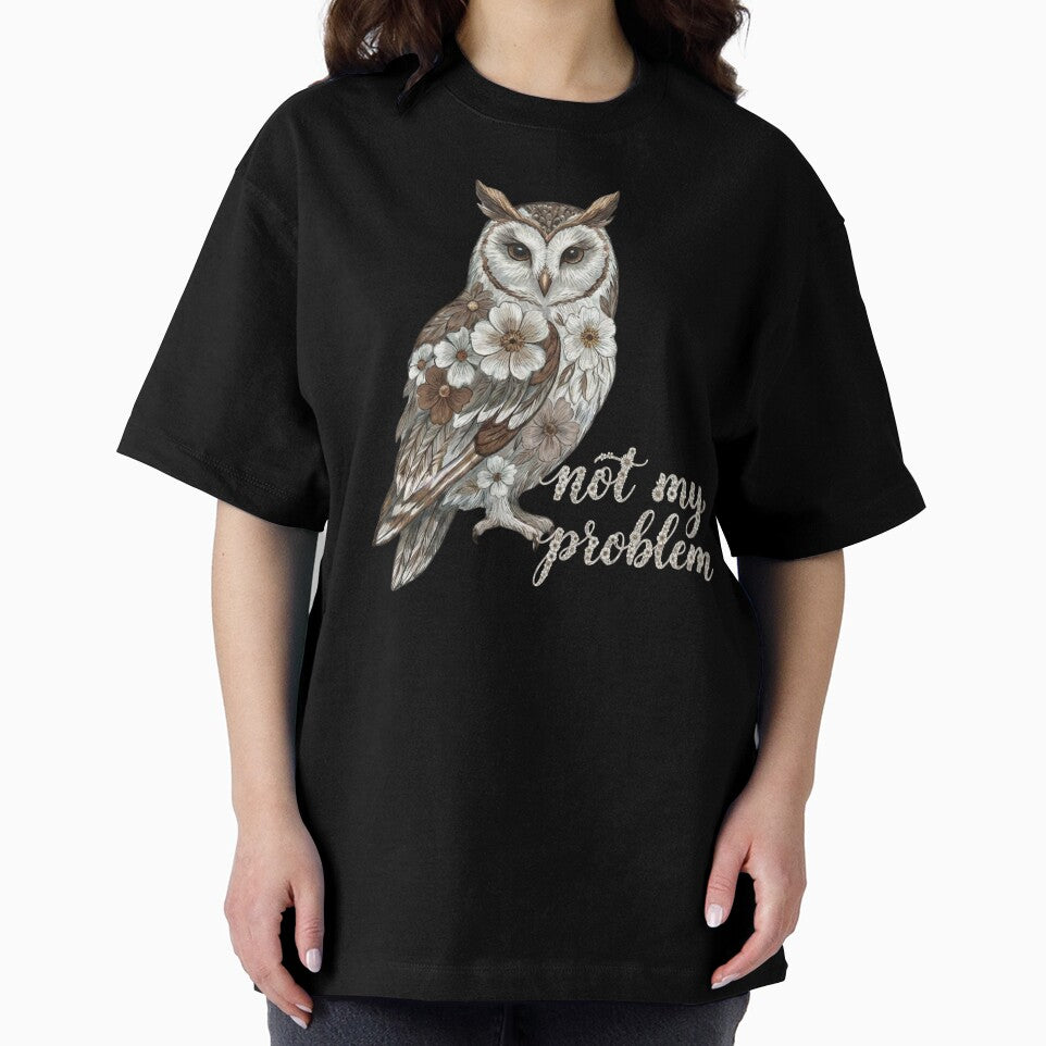 Floral Owl “Not My Problem” Vintage Woodland Illustration by CuddleVex