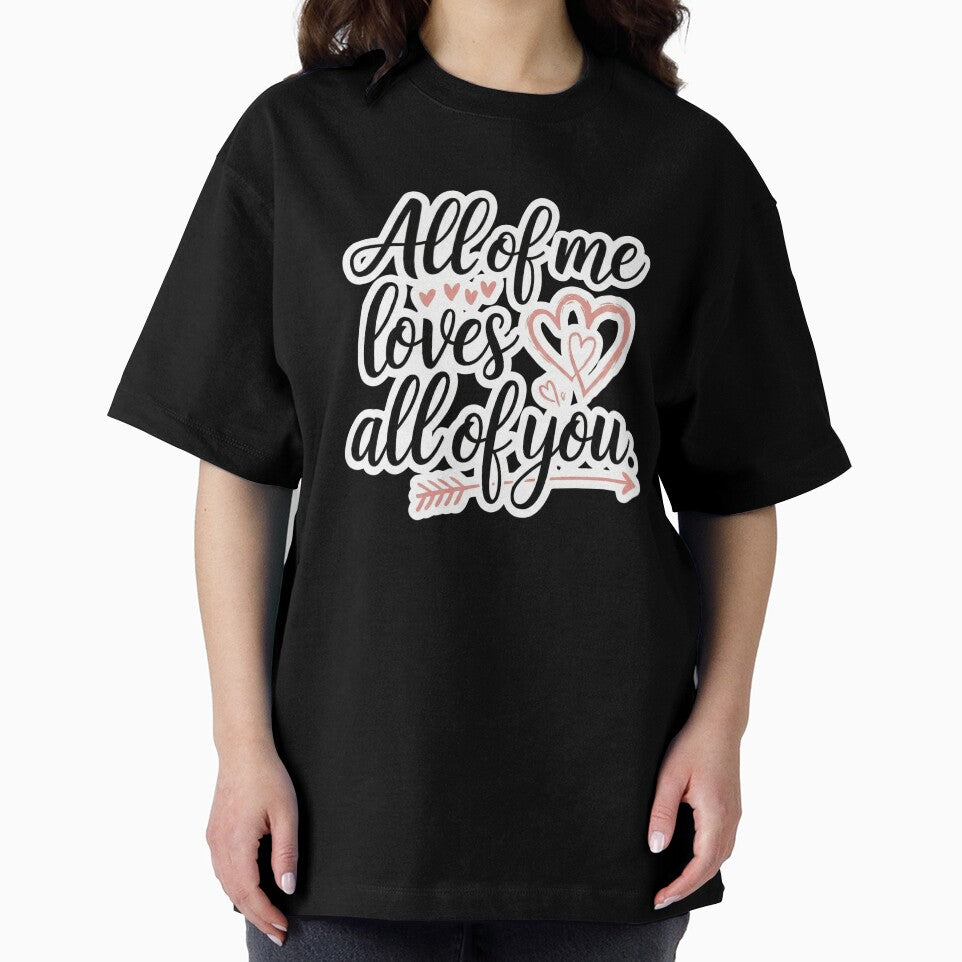 All of me loves all of you by ArtzyFlow