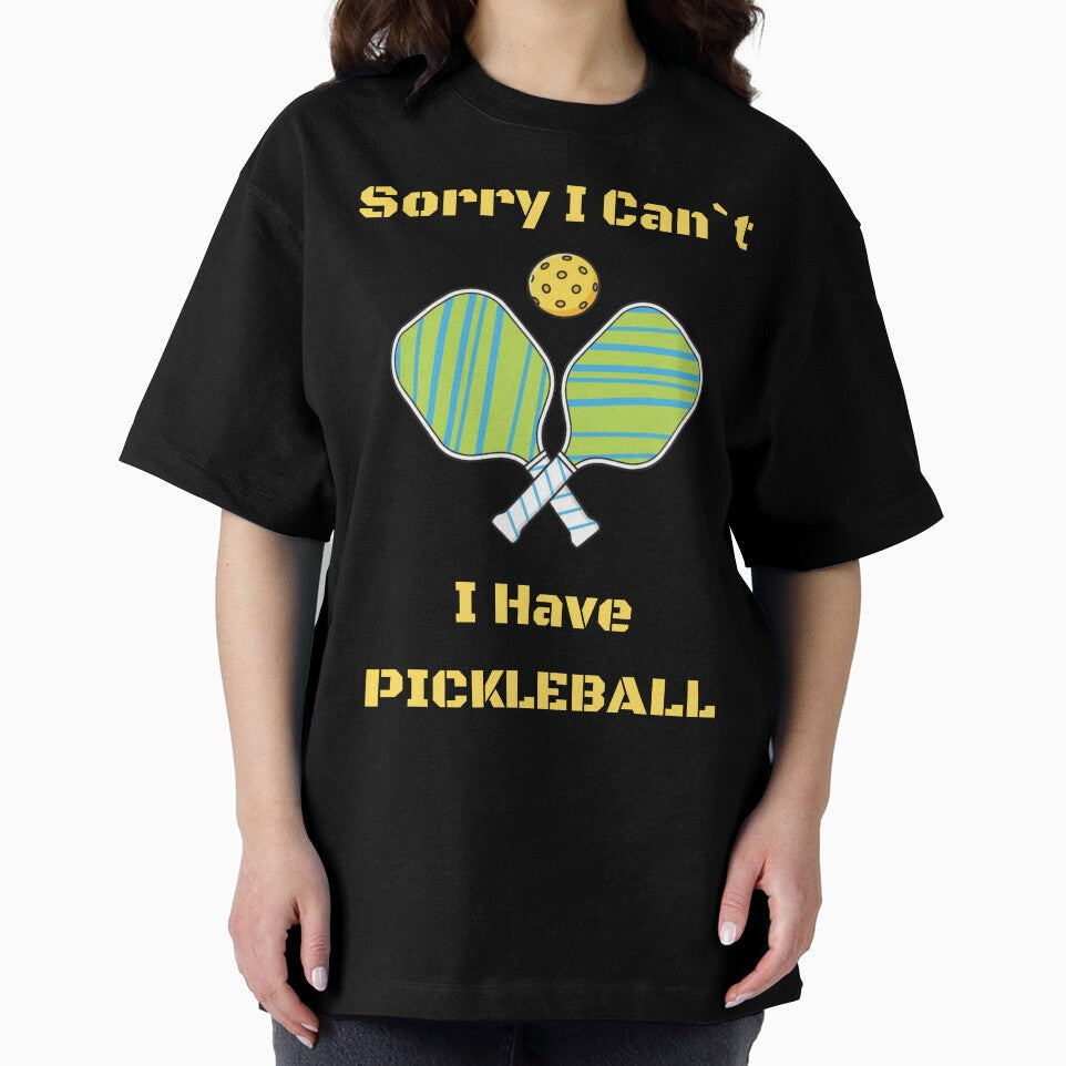 Sorry I Can’t I Have Pickleball Funny Tee For Pickleball Players by WearFine